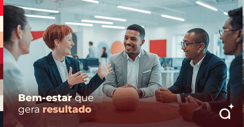 Bem-estar que gera resultado