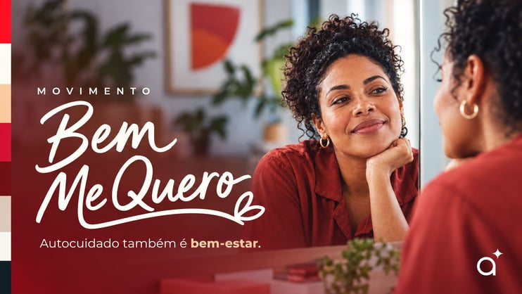 Movimento Bem Me Quero: autocuidado também é bem-estar